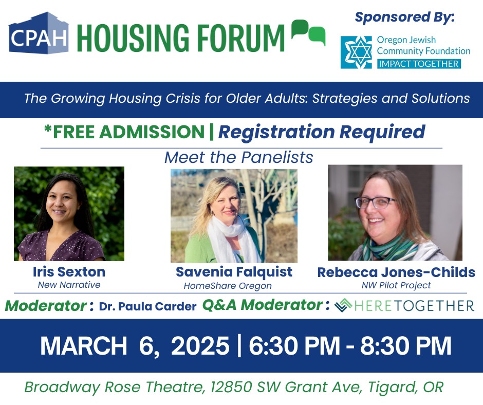 Housing Forum invitation graphic, including the information about the 3 panelists: Iris Sexton, New Narrative; Savenia Falquist, HomeShare Oregon, and Rebecca Jones-Childs, NW Pilot Project.