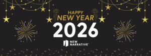 Happy New Year 2026 from New Narrative, featuring fireworks and stars on a black backdrop